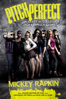 Pitch Perfect (Movie Tie-In) by Mickey Rapkin