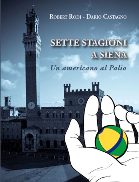 Sette stagioni a Siena