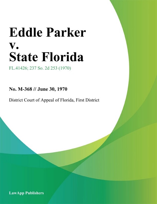 Eddle Parker v. State Florida