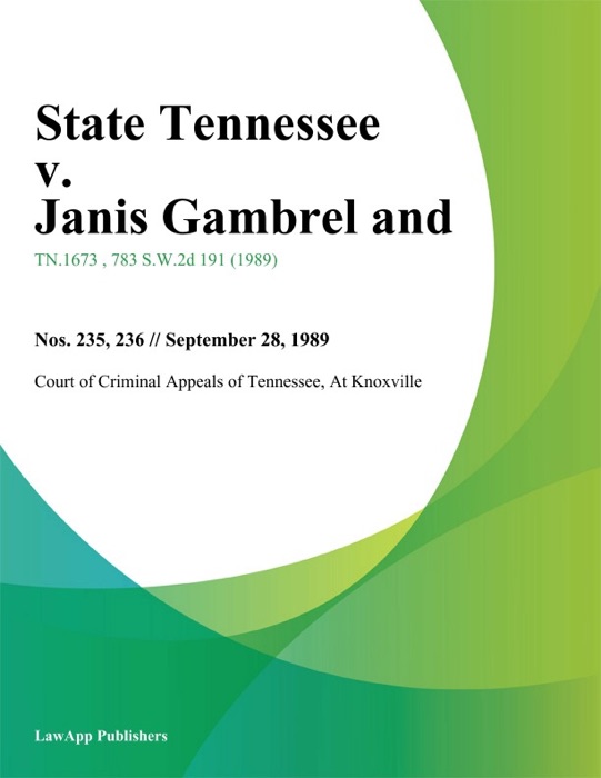 State Tennessee v. Janis Gambrel and