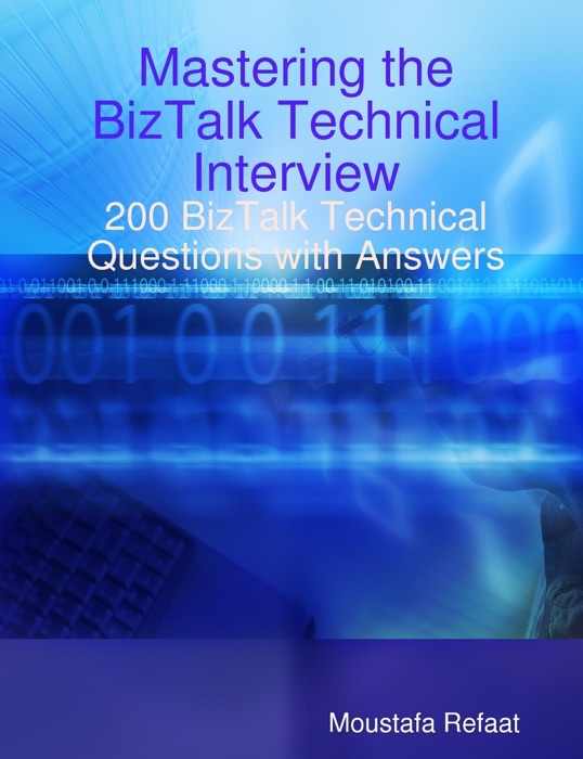 Mastering the Biztalk Technical Interview