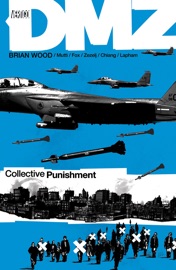 DMZ Vol. 10: Collective Punishment - Brian Wood, Andrea Mutti, David Lapham, Danijel Žeželj, Nathan Fox & Cliff Chiang