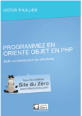 La programmation orientée objet en PHP - Victor Thuillier