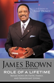 Role of a Lifetime by James Brown, Nathan Whitaker & Tony Dungy