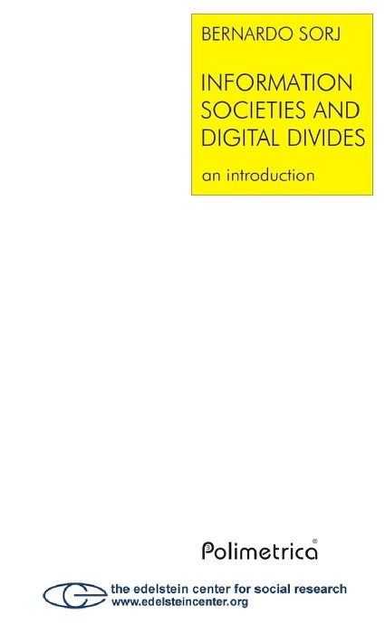 Information Societies and Digital Divides
