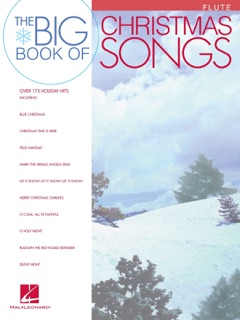 Big Book of Christmas Songs for Flute (Songbook) by Various Authors