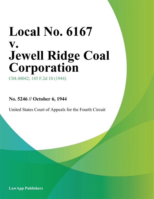 Local No. 6167 v. Jewell Ridge Coal Corporation