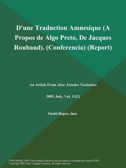 D'une Traduction Amnesique (A Propos de Algo: Preto, De Jacques Roubaud) (Conferencia) (Report)