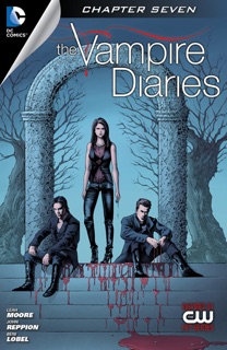 The Vampire Diaries #7 by Leah Moore, John Reppion & Beni Lobel