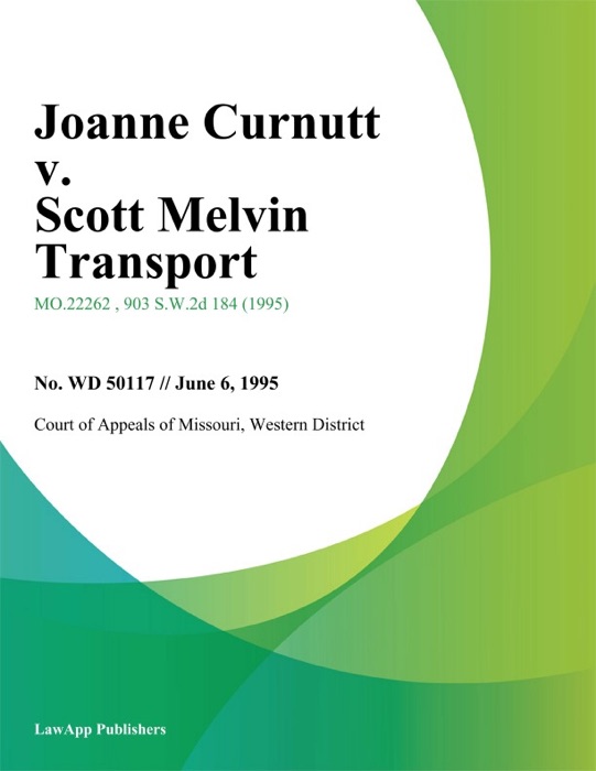 Joanne Curnutt v. Scott Melvin Transport