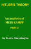 Hitler's Theory - an Analysis of Mein Kampf (Part 2) - Isuru Abeysinghe
