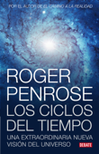 Ciclos del tiempo - Roger Penrose