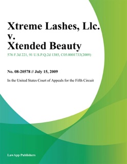 Xtreme Lashes, LLC. v. Xtended Beauty, Inc. by United States Court of Appeals for the Ninth Circuit