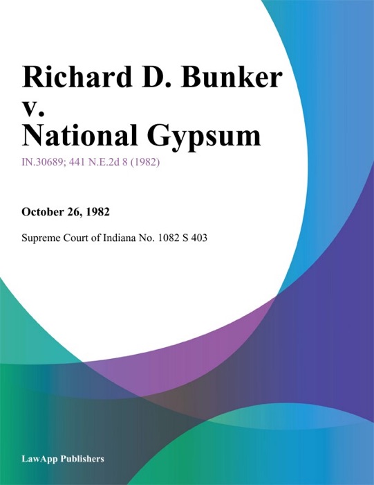 Richard D. Bunker v. National Gypsum