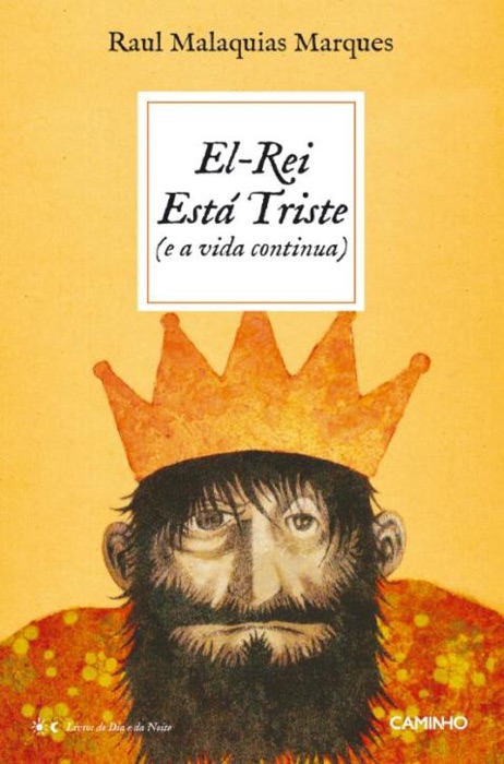 El-Rei Está Triste (e a vida continua)