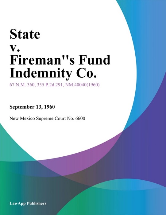 State v. Firemans Fund Indemnity Co.
