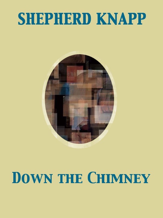 Down the Chimney