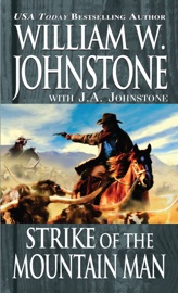 Strike of the Mountain Man - William W. Johnstone & J.A. Johnstone