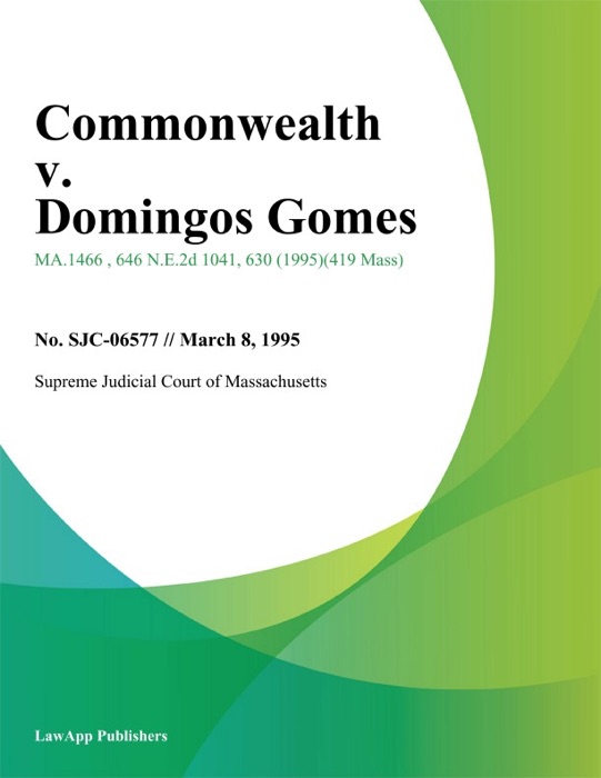 Commonwealth v. Domingos Gomes