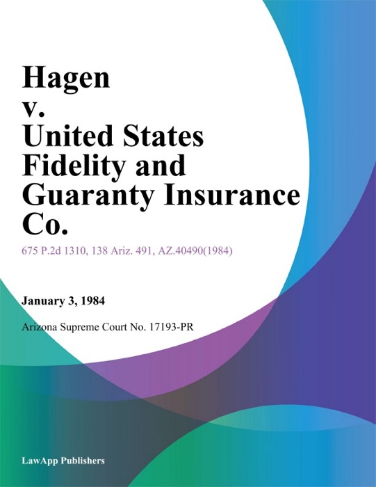 Hagen v. United States Fidelity and Guaranty Insurance Co.