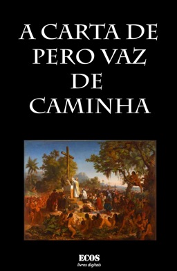 Capa do livro Cartas de Pero Vaz de Caminha de Pero Vaz de Caminha