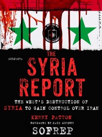 The Syria Report - Kerry Patton, SOFREP & Brandon Webb
