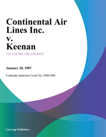 Continental Air Lines Inc. V. Keenan