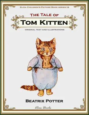 The Tale of Tom Kitten: Read-Aloud by Beatrix Potter book