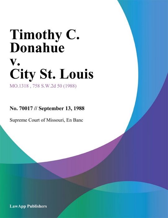 Timothy C. Donahue v. City St. Louis