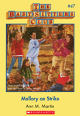 Mallory on Strike (The Baby-Sitters Club #47) - Ann M. Martin