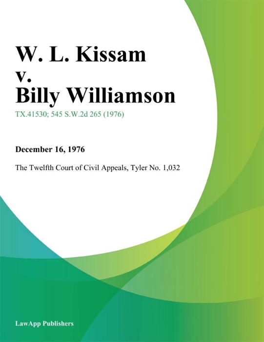 W. L. Kissam v. Billy Williamson