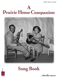 Garrison Keillor - A Prairie Home Companion Song Book - Garrison Keillor