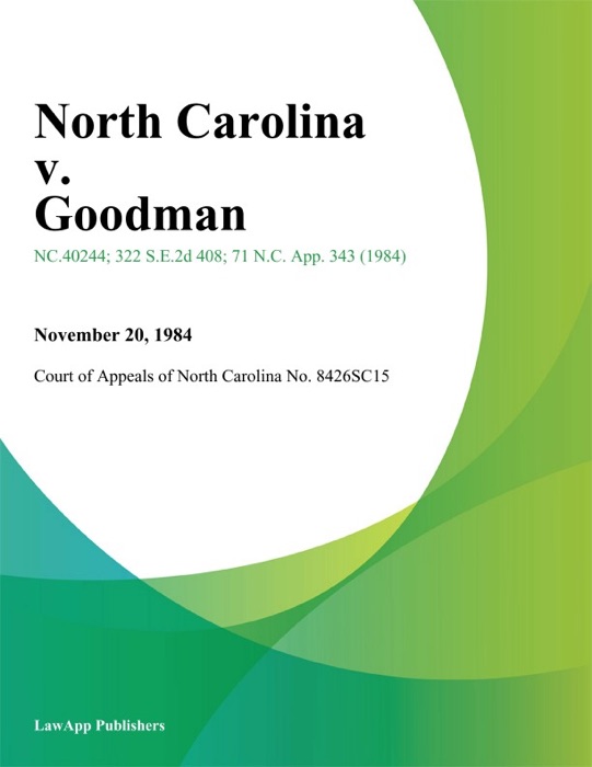 North Carolina v. Goodman