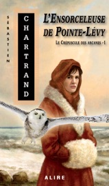 L'Ensorceleuse de Pointe-Lévy