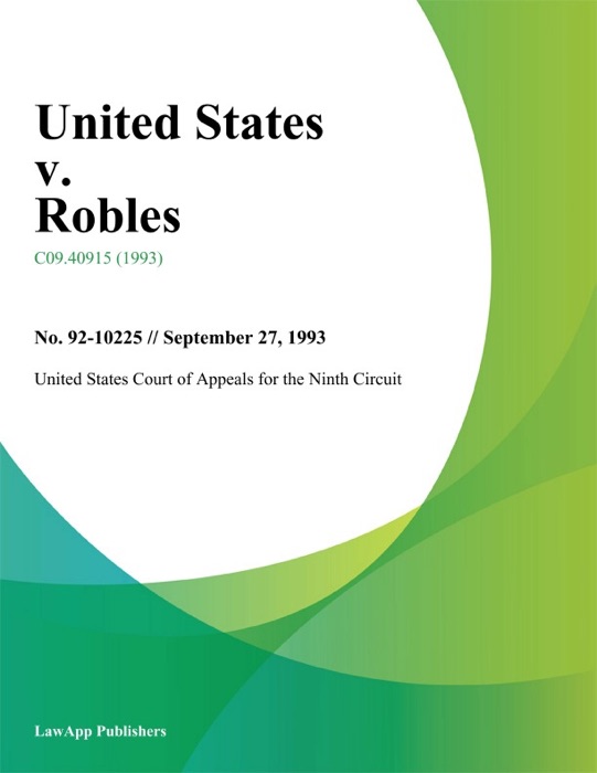 United States V. Robles