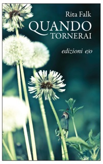 Quando tornerai by Rita Falk