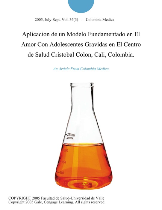 Aplicacion de un Modelo Fundamentado en El Amor Con Adolescentes Gravidas en El Centro de Salud Cristobal Colon, Cali, Colombia.