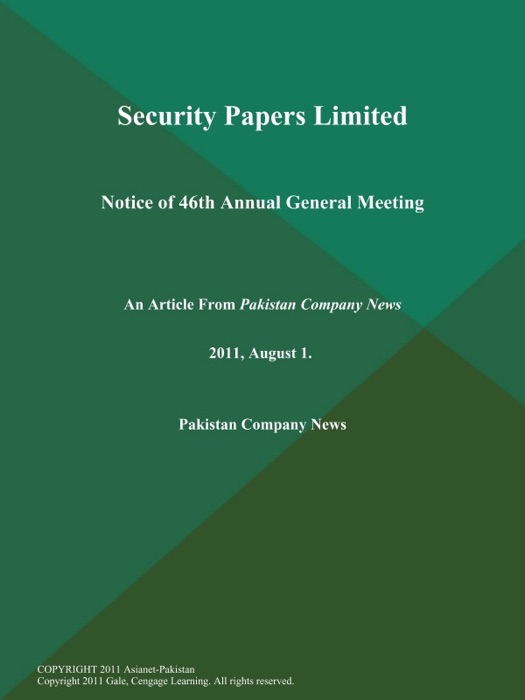 Security Papers Limited: Notice of 46th Annual General Meeting