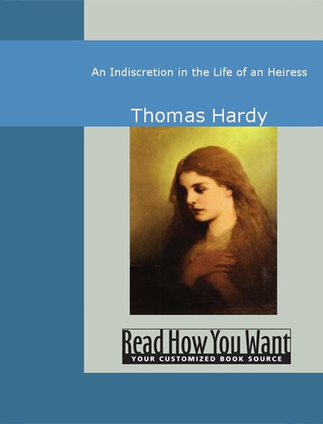 An Indiscretion in the Life of an Heiress