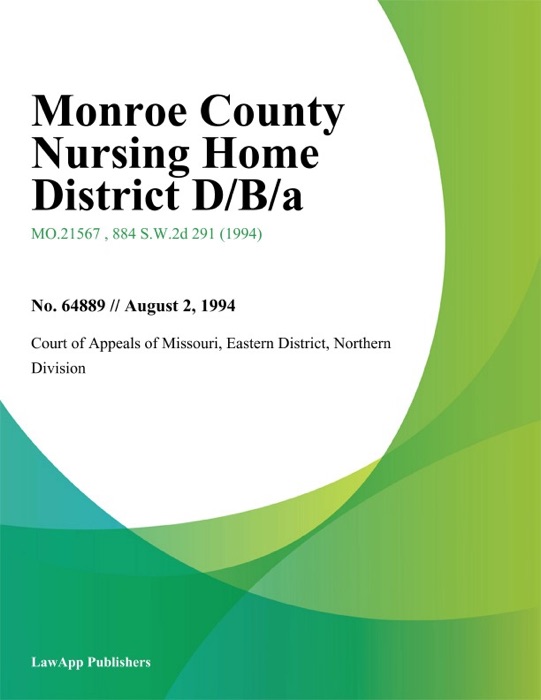 Monroe County Nursing Home District D/B/a
