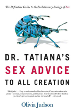 Dr. Tatiana's Sex Advice to All Creation - Olivia Judson Cover Art