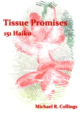 Read: Tissue Promises: Book 151 Haiku
