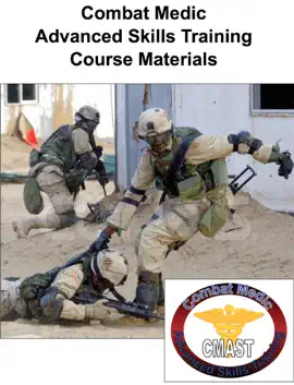 Read: Combat Medic Advanced Skills Book Training Course Materials