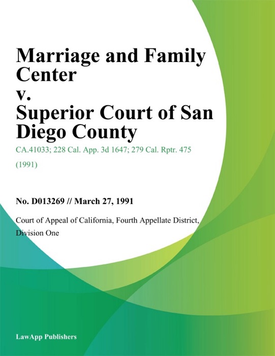 Marriage and Family Center v. Superior Court of San Diego County