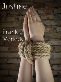 Justine - Frank J. Morlock & The Marquis de Sade