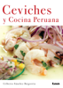 Ceviches y Cocina Peruana - Gilberto Sánchez Baigorria