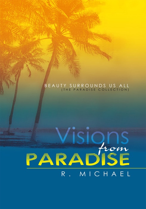 Visions From Paradise