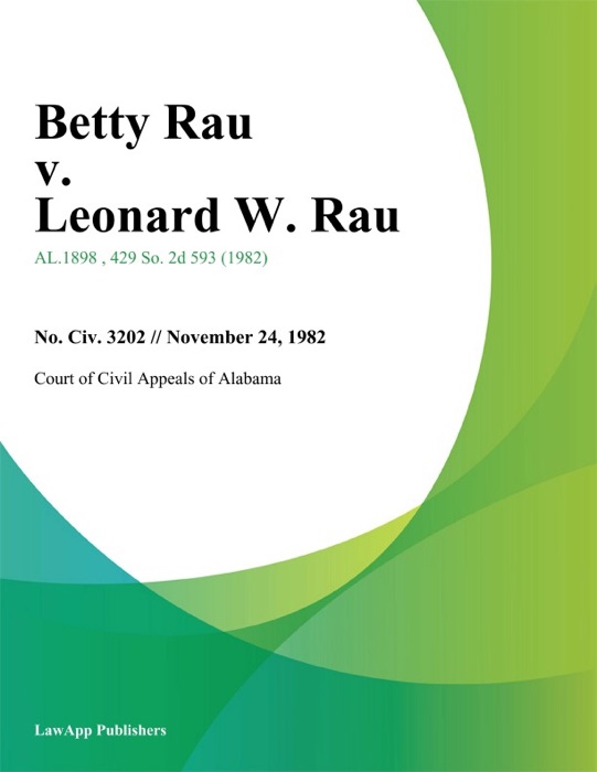 Betty Rau v. Leonard W. Rau