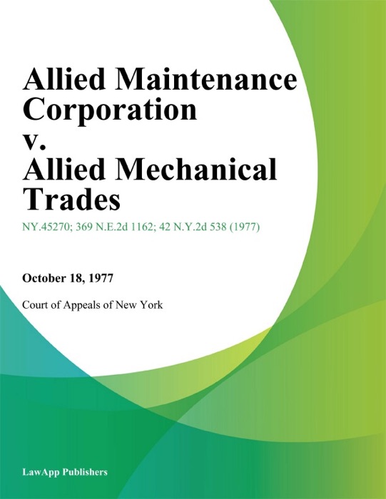 Allied Maintenance Corporation v. Allied Mechanical Trades