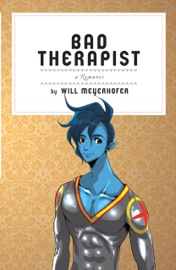 Bad Therapist - Will Meyerhofer